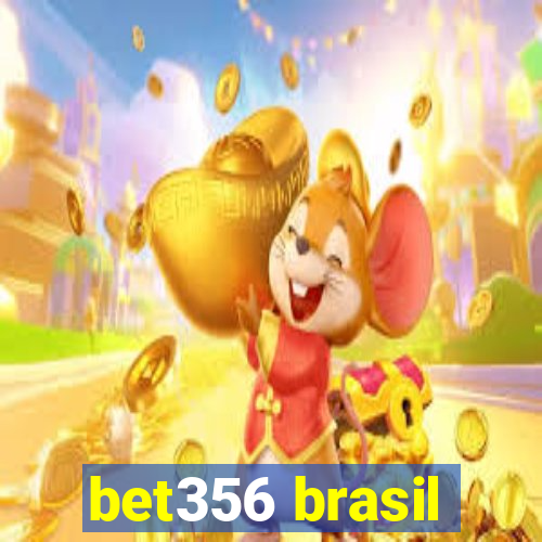 bet356 brasil